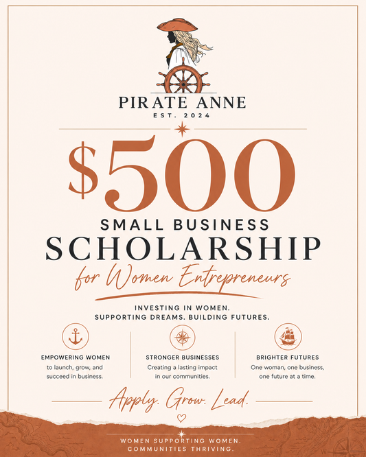 Pirate Anne $500 Small Business Scholarship for Women Entrepreneurs