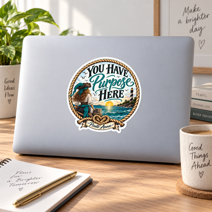 You Have Purpose Here Pirate Anne  Kiss-Cut Vinyl Sticker — Suicide Prevention Awareness