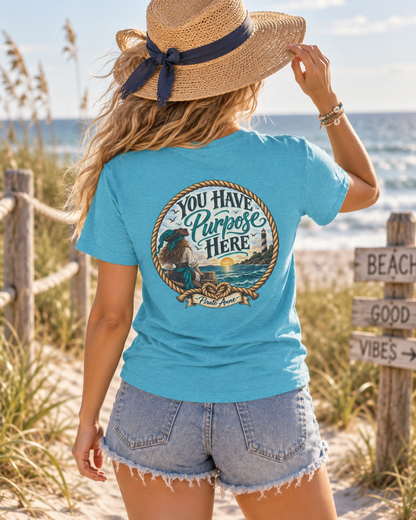 You Have Purpose Here Pirate Anne T-Shirt | Suicide Prevention Awareness Tee | Coastal Nautical Women’s Shirt | Front & Back Graphic